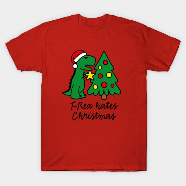 T-Rex hates Christmas decorate Christmas tree ugly sweater T-Shirt by LaundryFactory